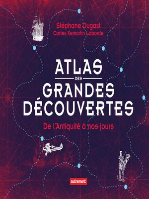cover image of Atlas des grandes découvertes